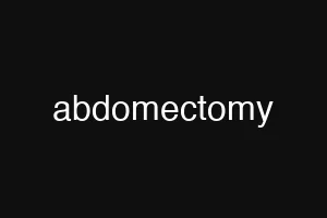 abdomectomy